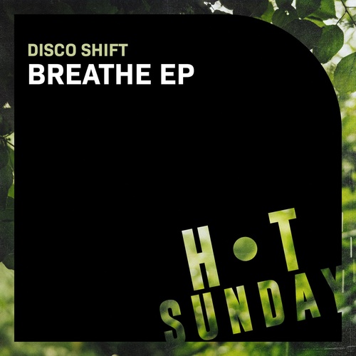Disco Shift - Breathe [HSR202117DJ]